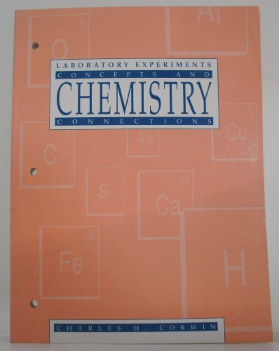 Beispielbild fr Chemistry Concepts and Connections Laboratory Experiments zum Verkauf von Wonder Book