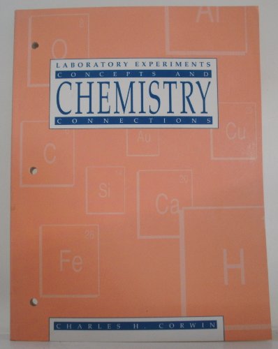 Imagen de archivo de Chemistry Concepts and Connections Laboratory Experiments a la venta por Wonder Book