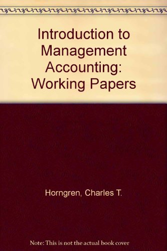 Introduction to Management Accounting: Working Papers (9780134824314) by Charles T. Horngren