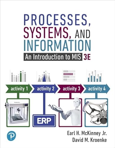9780134827087: Processes, Systems, and Information: An Introduction to Mis