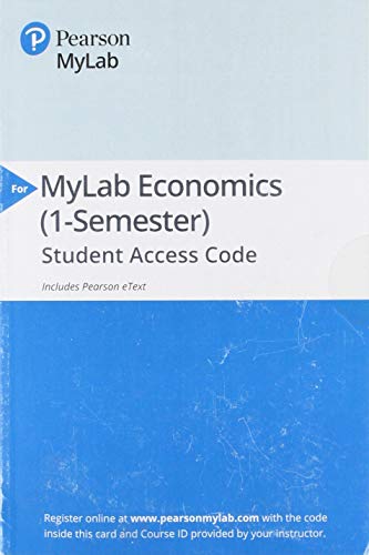 Beispielbild fr MyLab Economics with Pearson eText -- Component Access Card (1 semester) zum Verkauf von BooksRun