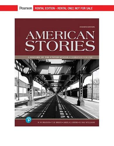 9780134828404: American Stories: A History of the United States, Combined Volume [RENTAL EDITION]