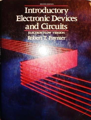 9780134829852: Electron Flow Version (Introductory Electronic Devices and Circuits)