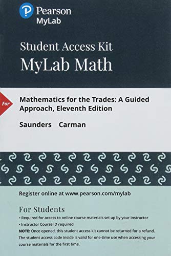 Stock image for Mathematics for the Trades: A Guided Approach -- MyLab Math with Pearson eText Access Code for sale by BooksRun
