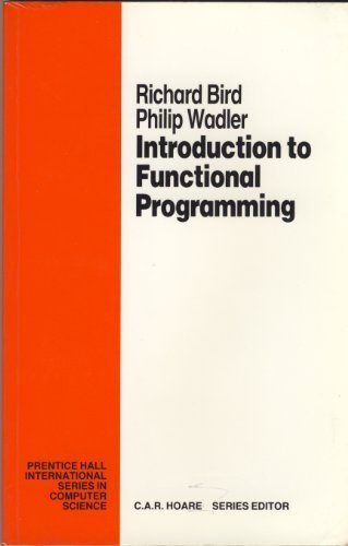 Stock image for Introduction to Functional Programming (Prentice Hall International Series in Computer Science) for sale by HPB-Red