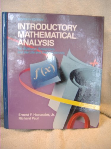 Imagen de archivo de Introductory Mathematical Analysis for Business, Economics, and the Life and Social Sciences a la venta por BookHolders