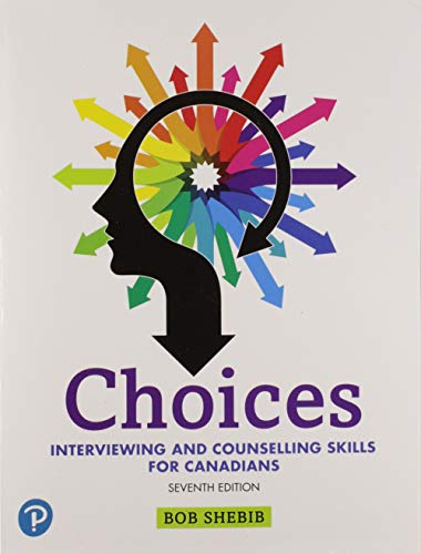 Stock image for Choices: Interviewing and Counselling Skills for Canadians for sale by Books Unplugged