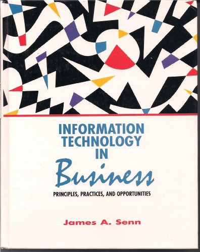Beispielbild fr Information Technology in Business Principles, Practices and Opportunities zum Verkauf von Thomas F. Pesce'