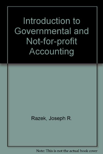 Stock image for Introduction to Governmental and Not-for-Profit Accounting for sale by Better World Books