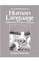 Beispielbild fr Introduction to Human Language: Fundamental Concepts in Linguistics zum Verkauf von Wonder Book