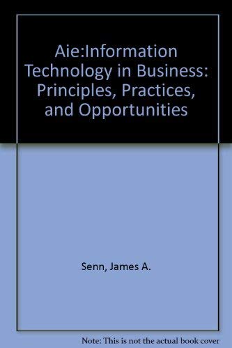 Imagen de archivo de Information Technology in Business: Principles, Practices, and Opportunities a la venta por HPB-Red