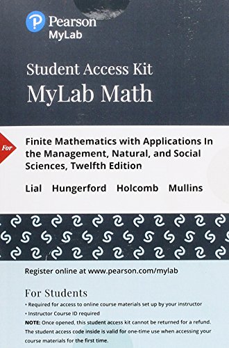 Beispielbild fr Finite Mathematics with Applications in the Management, Natural, and Social Sciences -- MyLab Math with Pearson eText Access Code zum Verkauf von BooksRun