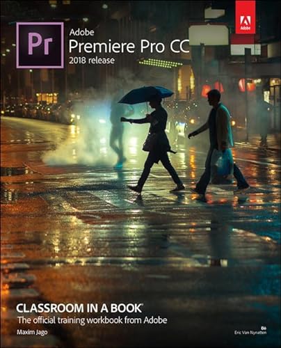 9780134853239: Adobe Premiere Pro CC Classroom in a Book 2018
