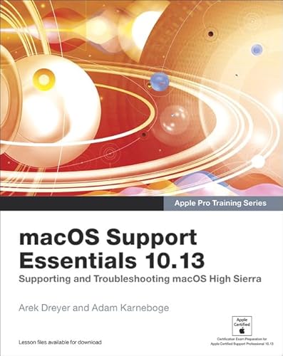Stock image for MacOS Support Essentials 10. 13 - Apple Pro Training Series : Supporting and Troubleshooting MacOS High Sierra for sale by Better World Books
