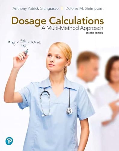 9780134858074: Dosage Calculations + Mynursinglab With Pearson Etext Access Card: A Multi-Method Approach