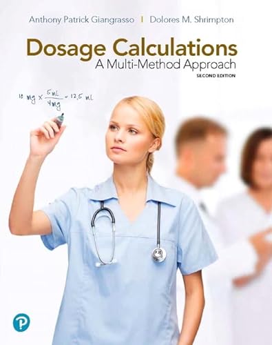 Stock image for Dosage Calculations: A Multi-Method Approach Plus MyLab Nursing with Pearson eText -- Access Card Package for sale by Textbooks_Source