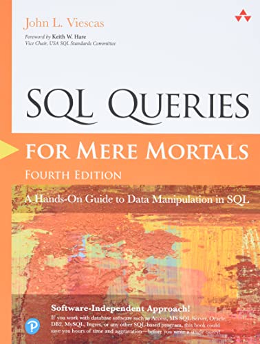 Beispielbild fr SQL Queries for Mere Mortals: A Hands-On Guide to Data Manipulation in SQL zum Verkauf von BooksRun