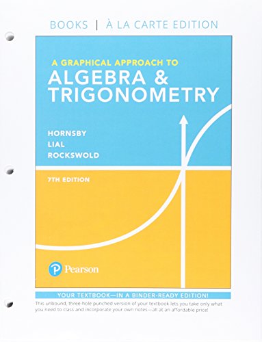 9780134862163: A Graphical Approach to Algebra & Trigonometry