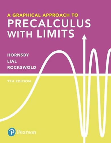Image d'archives pour A Graphical Approach to Precalculus Limits Math -- 24-Month (What's New in Precalculus) [] Hornsby, John Lial, Margaret and Rockswold, Gary mis en vente par College Campus