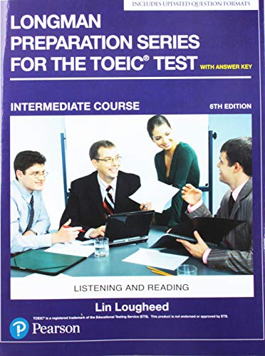Imagen de archivo de Longman Preparation Series for the TOEIC Test: Listening and Reading: Intermediate with MP3 and Answer Key a la venta por Book Deals