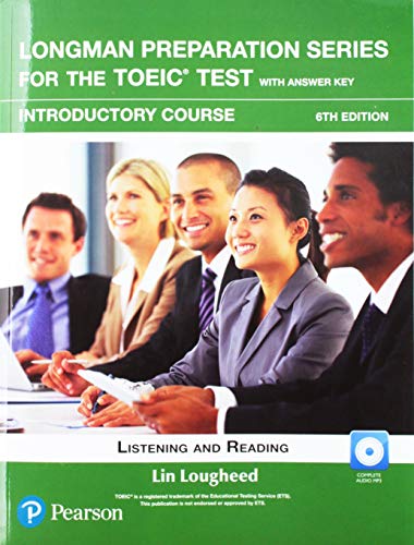 Imagen de archivo de Longman Preparation Series for the TOEIC Test: Listening and Reading: Introductory with MP3 with Answer Key a la venta por medimops