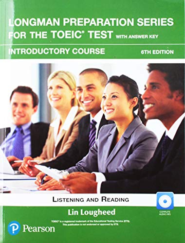 9780134862729: Longman Preparation Series for the TOEIC Test: Listening and Reading: Introductory with MP3 with Answer Key
