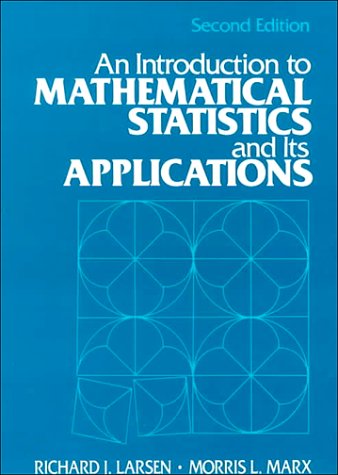 9780134871745: An Introduction to Mathematical Statistics and Its Applications