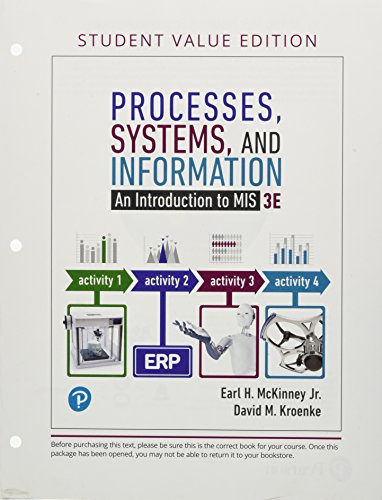Stock image for Processes, Systems, and Information + Mylab Mis Access Card: An Introduction to Mis, Student Value Edition for sale by TextbookRush