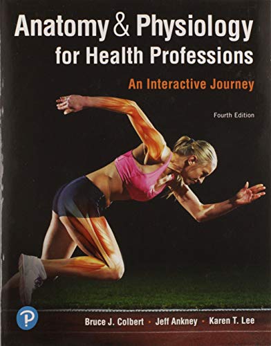 Stock image for Anatomy & Physiology for Health Professions: An Interactive Journey (Anatomy and Physiology for Health Professions) for sale by BooksRun