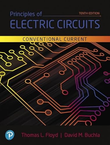 Imagen de archivo de Principles of Electric Circuits: Conventional Current Version (What's New in Trades & Technology) a la venta por BooksRun