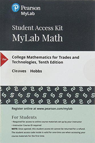 Imagen de archivo de MyLab Math with Pearson eText -- Standalone Access Card -- for College Mathematics for Trades and Technologies (10th Edition) (My Math Lab) a la venta por jasonybooks