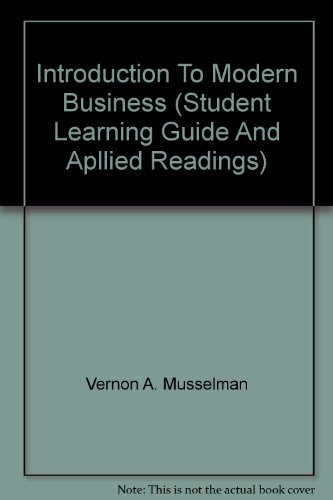 9780134883625: Introduction To Modern Business (Student Learning Guide And Apllied Readings)