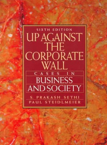 Beispielbild fr Up Against the Corporate Wall : Cases in Business and Society zum Verkauf von Better World Books