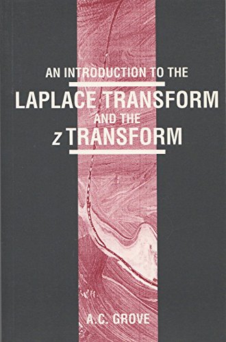 9780134889337: Introduction to the Laplace Transform and the Z Transform