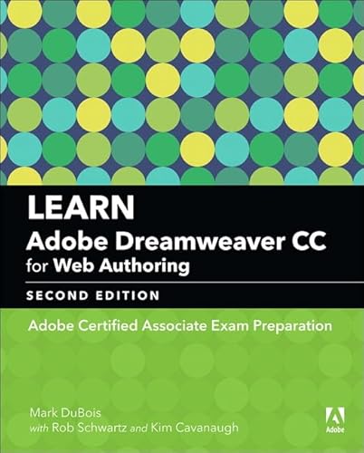 9780134892658: Learn Adobe Dreamweaver CC for Web Authoring: Adobe Certified Associate Exam Preparation (Adobe Certified Associate (ACA))