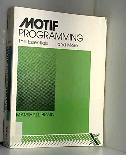 Motif Programming: The Essentials . . . and More