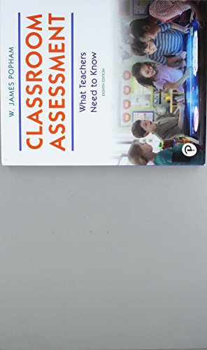 Imagen de archivo de Classroom Assessment: What Teachers Need to Know (8th Edition) a la venta por Campus Bookstore