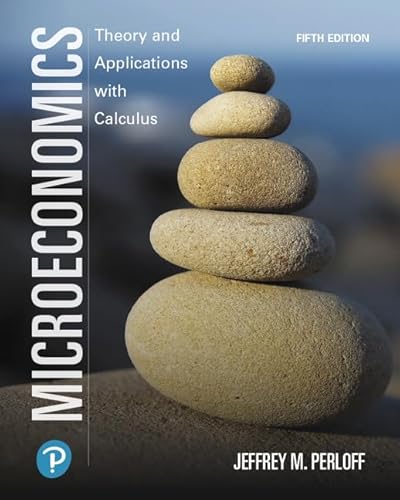 

Microeconomics: Theory and Applications with Calculus 5/e