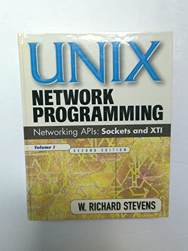 Stock image for UNIX Network Programming Vol 1: Networking APIs - Sockets and XTI for sale by WorldofBooks