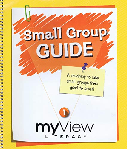 Beispielbild fr Savvas: myView Literacy, Grade 1: Small Group Teacher's Guide, A Road Map To Take Small Groups From Good To Great! (2021 Copyright) zum Verkauf von ~Bookworksonline~
