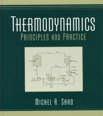 9780134905259: Thermodynamics: Principles and Practices