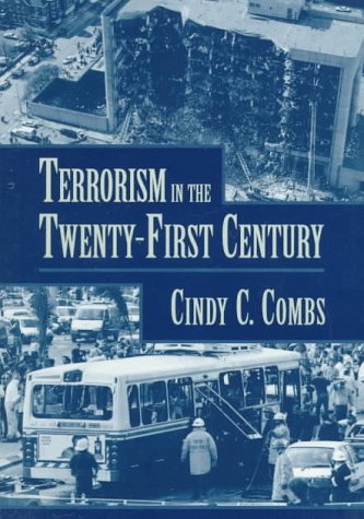 Beispielbild fr Terrorism in the Twenty-First Century zum Verkauf von PsychoBabel & Skoob Books