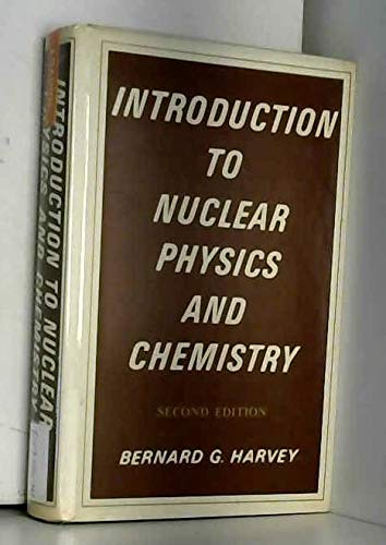 Beispielbild fr Introduction to Nuclear Physics and Chemistry zum Verkauf von ThriftBooks-Dallas