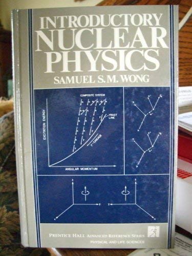 9780134911687: Introductory Nuclear Physics