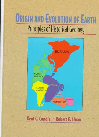 9780134918204: Origin and Evolution of Earth: Principles of Historical Geology