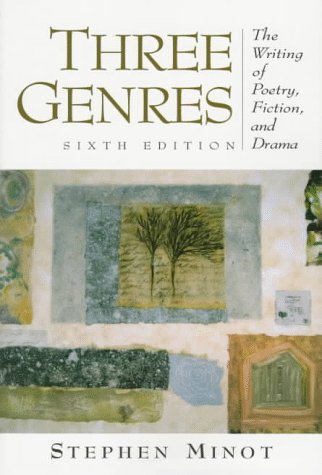 9780134919294: Three Genres: The Writing of Poetry, Fiction, and Drama