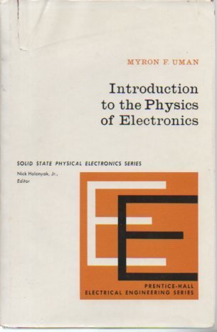 Stock image for Introduction to the physics of electronics (Solid state physical electronics series) for sale by HPB-Red