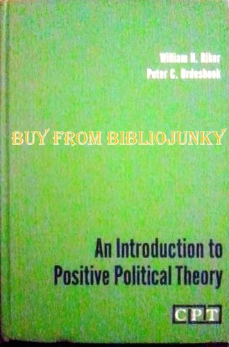 Imagen de archivo de An introduction to positive political theory (Prentice-Hall contemporary political theory series) a la venta por HPB-Red