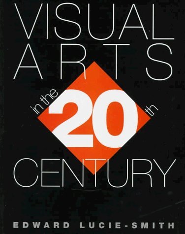 Stock image for Visual Arts in the Twentieth Century for sale by Austin Goodwill 1101