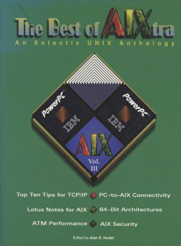 Stock image for The Best of Aixtra : An Eclectic Unix Anthology for sale by PsychoBabel & Skoob Books